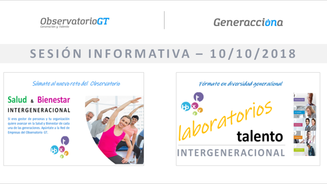 Sesión informativa – Gestión de la Diversidad Generacional – 2 nuevos itinerarios del Observatorio GT