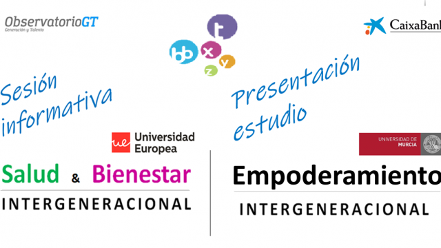 Presentación «Estudio Empoderamiento y Compromiso diversidad generacional» + Lanzamiento Foros «Salud y Bienestar Intergeneracional»