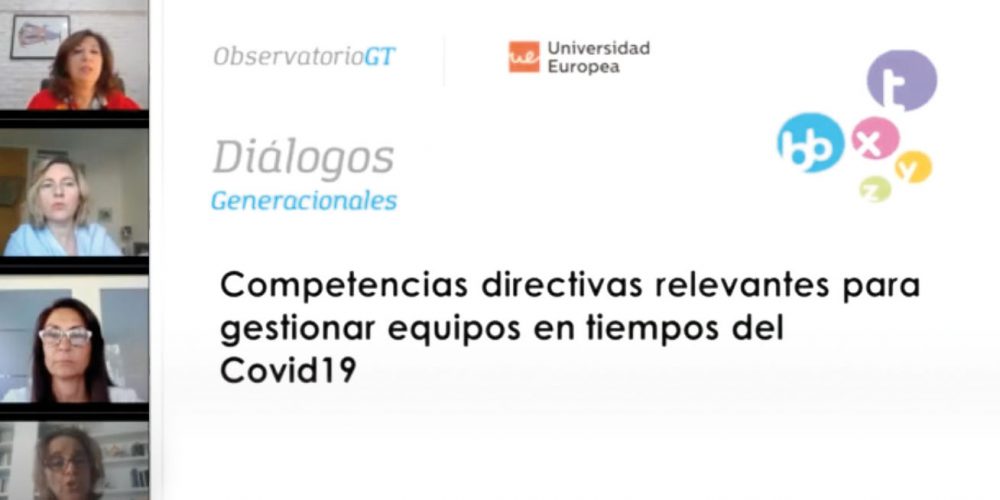 Competencias Directivas Del Lider En Tiempos Del Covid19 Generacciona Queremos Accionar Y Unir El Talento De Todas Las Generaciones