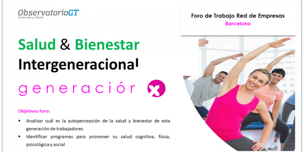 Foro Salud y Bienestar Generación X – Barcelona