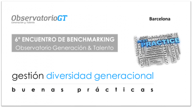 6º Encuentro Buenas Prácticas Gestión Diversidad Generacional – BARCELONA