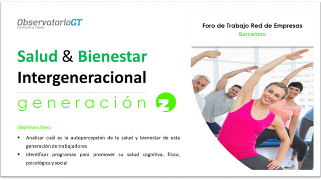Foro Salud y Bienestar Intergeneracional Generación Z – Barcelona