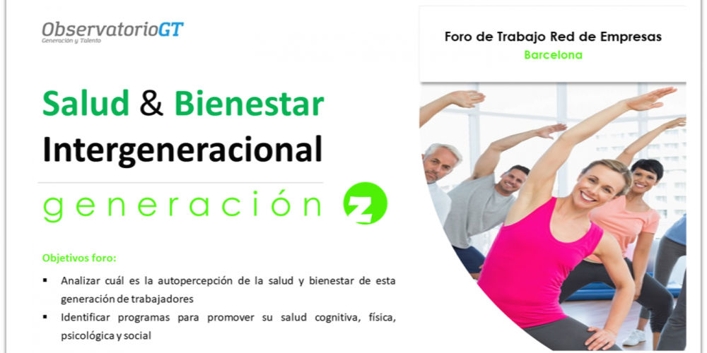 Foro Salud y Bienestar Intergeneracional Generación Z – Barcelona