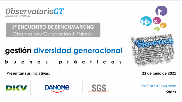 6º Encuentro de Buenas Prácticas Gestión Diversidad Generacional: DANONE – DKV – SGS