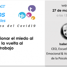 «Diálogo generacional» con Isabel Aranda: ¿Cómo gestionar el miedo al contagio a la vuelta al puesto de trabajo?